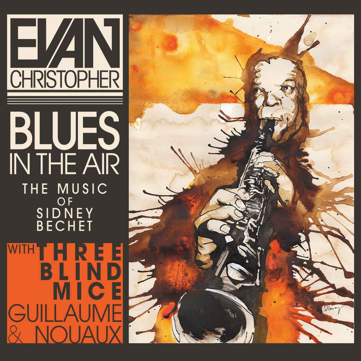 Nouvel Album! Blues in the Air + Evan Christopher